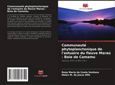 Communauté phytoplanctonique de l'estuaire du fleuve Maraú - Baie de Camamu的封面