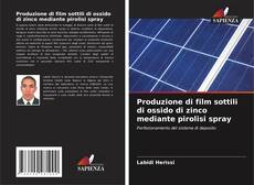 Portada del libro de Produzione di film sottili di ossido di zinco mediante pirolisi spray