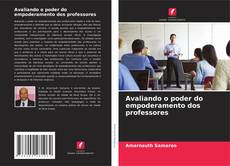 Bookcover of Avaliando o poder do empoderamento dos professores