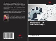 Bookcover of Biosensors and nanotechnology