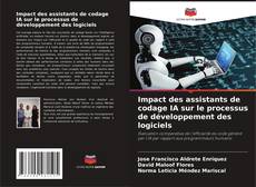 Copertina di Impact des assistants de codage IA sur le processus de développement des logiciels