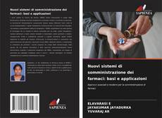 Portada del libro de Nuovi sistemi di somministrazione dei farmaci: basi e applicazioni