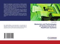 Capa do livro de Materials and Technologies of Semiconductors in Healthcare Systems 