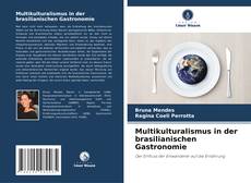 Capa do livro de Multikulturalismus in der brasilianischen Gastronomie 