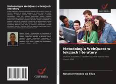 Обложка Metodologia WebQuest w lekcjach literatury