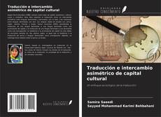Buchcover von Traducción e intercambio asimétrico de capital cultural