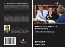 Borítókép a  ALFABETIZZAZIONE ALLA SALUTE ORALE - hoz