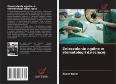 Znieczulenie ogólne w stomatologii dziecięcej kitap kapağı