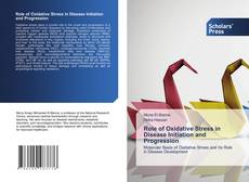 Role of Oxidative Stress in Disease Initiation and Progression kitap kapağı