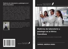 Copertina di Medicina de laboratorio y patología en el África francófona