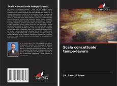 Bookcover of Scala concettuale tempo-lavoro