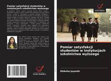 Обложка Pomiar satysfakcji studentów w instytucjach szkolnictwa wyższego