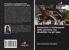 Borítókép a  Percezioni e trattamenti delle persone con disabilità tra gli Igbo - hoz