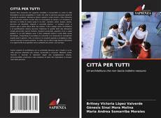 Bookcover of CITTÀ PER TUTTI