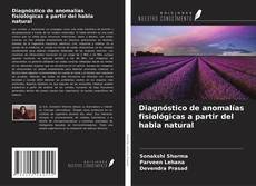 Copertina di Diagnóstico de anomalías fisiológicas a partir del habla natural