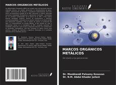 MARCOS ORGÁNICOS METÁLICOS kitap kapağı