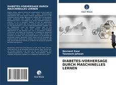 Copertina di DIABETES-VORHERSAGE DURCH MASCHINELLES LERNEN