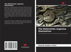 Buchcover von The Reformists organise themselves