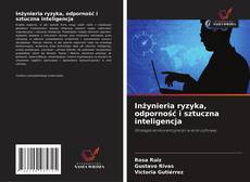 Capa do livro de Inżynieria ryzyka, odporność i sztuczna inteligencja 