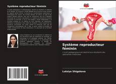 Обложка Système reproducteur féminin