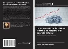 Copertina di La expansión de la UNESP frente a la reforma del aparato estatal