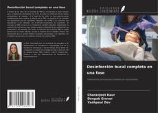 Copertina di Desinfección bucal completa en una fase