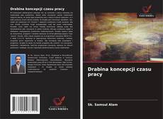 Portada del libro de Drabina koncepcji czasu pracy