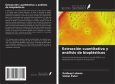 Copertina di Extracción cuantitativa y análisis de bioplásticos