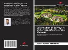 Contribution of surveyors and orthophotos to urban planning kitap kapağı