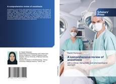 A comprehensive review of anesthesia的封面