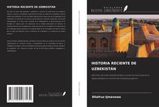 HISTORIA RECIENTE DE UZBEKISTÁN的封面