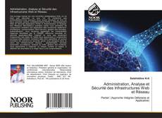 Administration, Analyse et Sécurité des Infrastructures Web et Réseau的封面