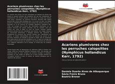 Bookcover of Acariens plumivores chez les perruches calopsittes (Nymphicus hollandicus Kerr, 1792)