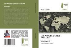 Buchcover von LES PROCES DE MES VALEURS Volume II