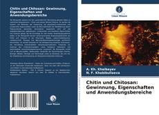 Copertina di Chitin und Chitosan: Gewinnung, Eigenschaften und Anwendungsbereiche
