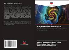 Copertina di La première mémoire :