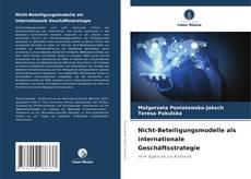 Обложка Nicht-Beteiligungsmodelle als internationale Geschäftsstrategie