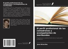 Copertina di El perfil profesional de las comadronas y acompañantes de moribundos