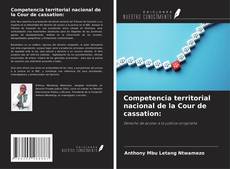 Capa do livro de Competencia territorial nacional de la Cour de cassation: 