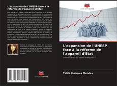 Couverture de L'expansion de l'UNESP face à la réforme de l'appareil d'État