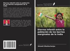 Buchcover von Diarrea infantil entre la población de los barrios marginales de la India