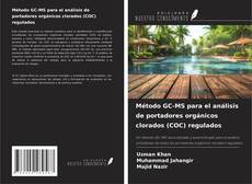 Copertina di Método GC-MS para el análisis de portadores orgánicos clorados (COC) regulados