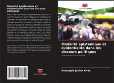 Bookcover of Modalité épistémique et évidentialité dans les discours politiques
