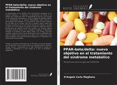 PPAR-beta/delta: nuevo objetivo en el tratamiento del síndrome metabólico的封面