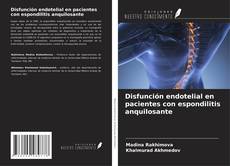 Disfunción endotelial en pacientes con espondilitis anquilosante的封面