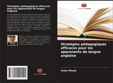Couverture de Stratégies pédagogiques efficaces pour les apprenants de langue anglaise