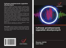 Copertina di Cyfrowe przetwarzanie sygnałów akustycznych