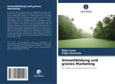 Capa do livro de Umweltbildung und grünes Marketing 