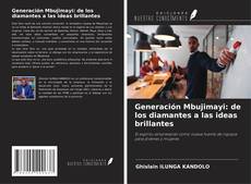 Generación Mbujimayi: de los diamantes a las ideas brillantes kitap kapağı