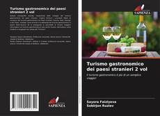 Turismo gastronomico dei paesi stranieri 2 vol的封面